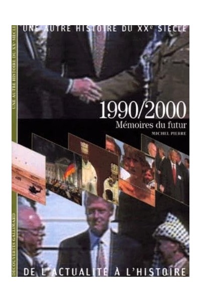 1990-2000 Mémoires du futur